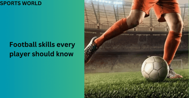 Football skills every player should know